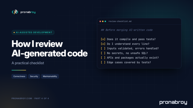 How I Review AI-Generated Code: A Practical Checklist
